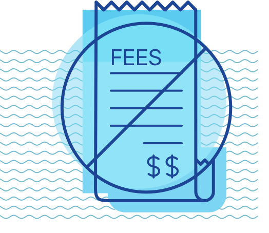 No fees